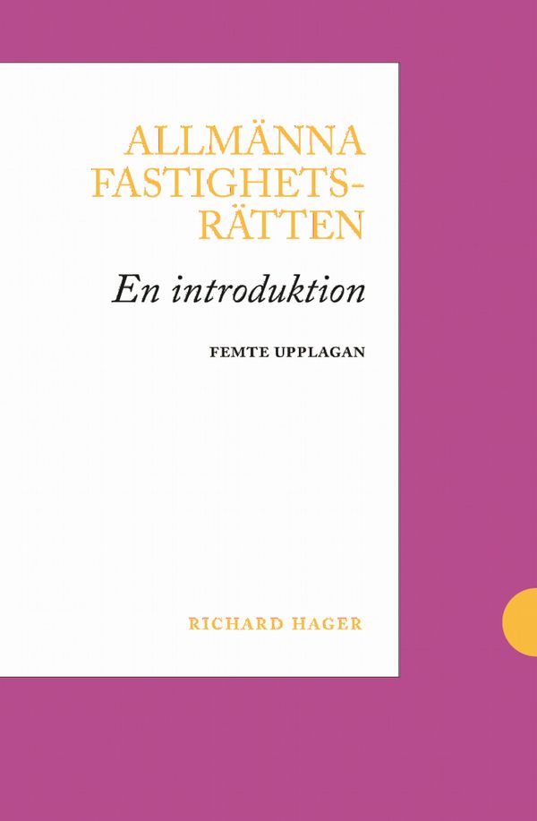 Allmänna fastighetsrätten : En introduktion | 5:e upplagan