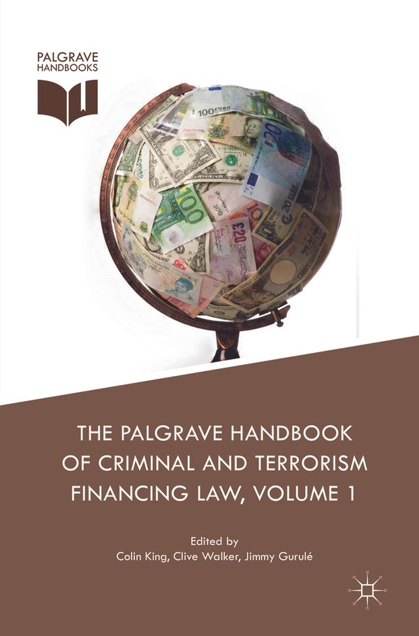 The Palgrave Handbook of Criminal and Terrorism Financing Law | 1:a upplagan