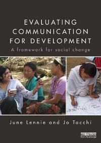 Evaluating communication for development - a framework for social change