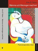 Mamma och meningen med livet : Psykoterapeutiska möten | 1:a upplagan