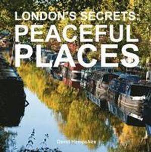 Londons secrets - peaceful places