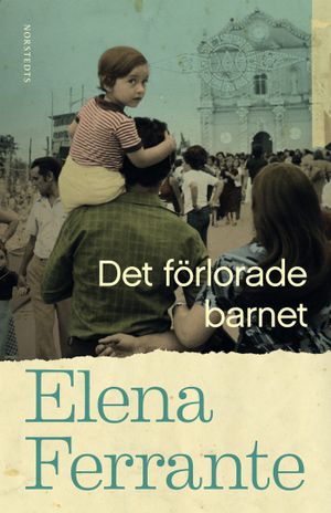 Det förlorade barnet. Bok 4 Medelålder och åldrande | 1:a upplagan