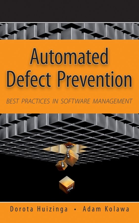 Automated Defect Prevention: Best Practices in Software Management | 1:a upplagan