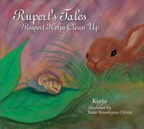 Rupert's Tales: Rupert Helps Clean Up