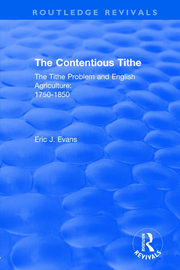 Routledge Revivals: The Contentious Tithe (1976) | 1:a upplagan