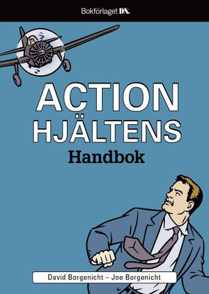 Actionhjältens handbok