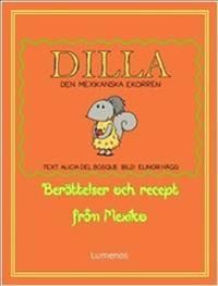Dilla den mexikanska ekorren | 1:a upplagan