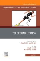 Telerehabilitation, An Issue of Physical Medicine and Rehabilitation Clinics of North America | 0:e upplagan