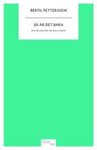 Så är det bara : en dokumentär om senildemens | 0:e upplagan