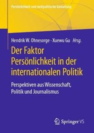 Der Faktor Persönlichkeit in der internationalen Politik | 1:a upplagan