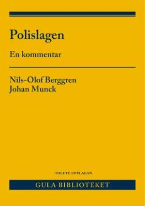 Polislagen  : En kommentar | 12:e upplagan