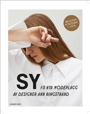 Sy – 10 nya modeplagg av designer Ann Ringstrand