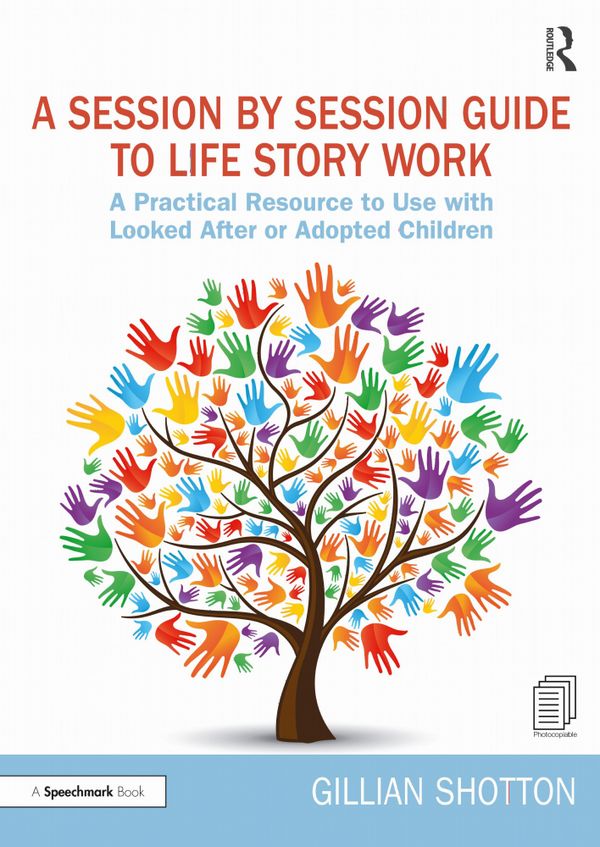 A Session by Session Guide to Life Story Work | 1:a upplagan