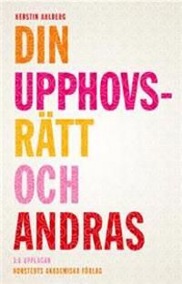 Din upphovsrätt och andras - handbok för journalister | 3:e upplagan