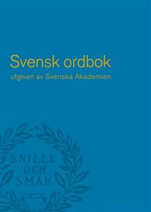 Svensk ordbok utgiven av Svenska Akademien A-Ö | 1:a upplagan