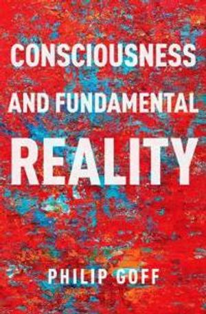 Consciousness and Fundamental Reality