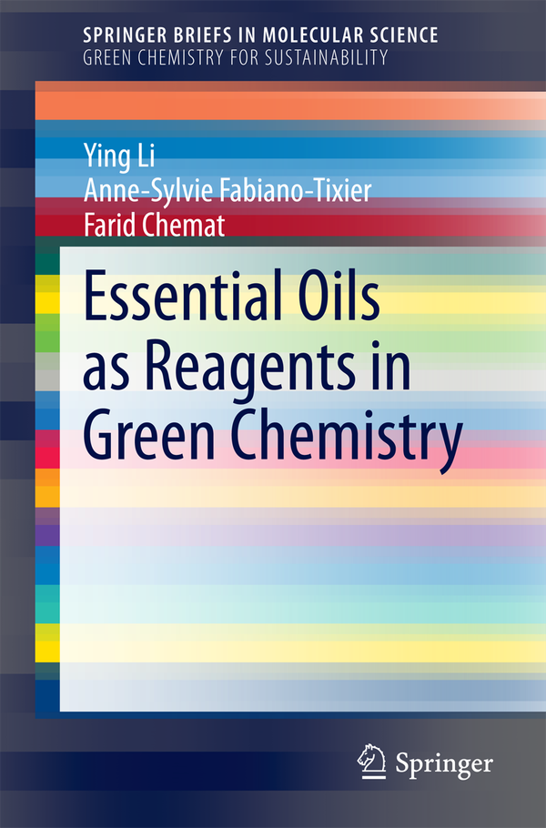 Essential Oils as Reagents in Green Chemistry | 1:a upplagan