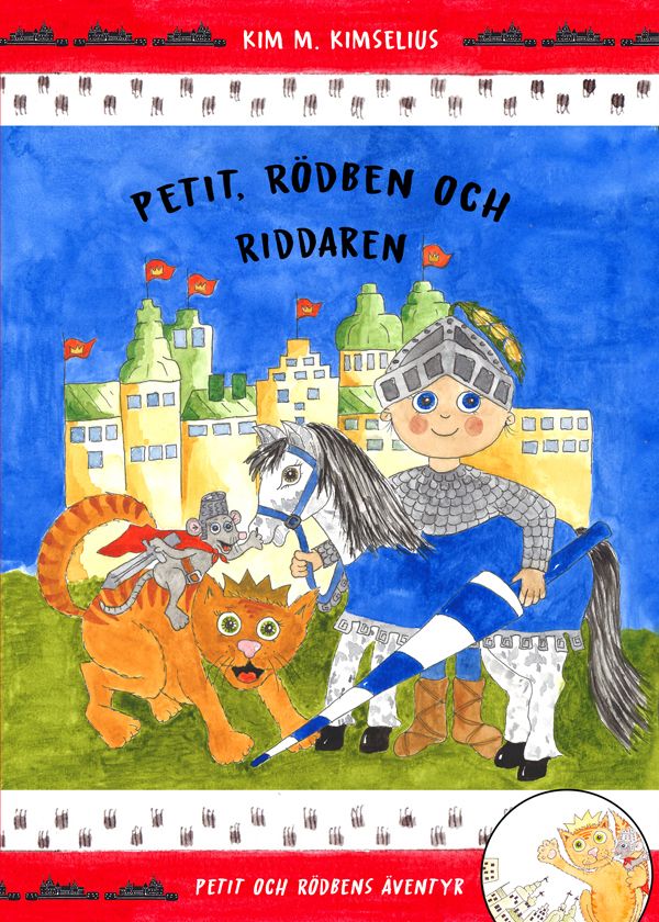 Petit, Rödben och Riddaren | 1:a upplagan