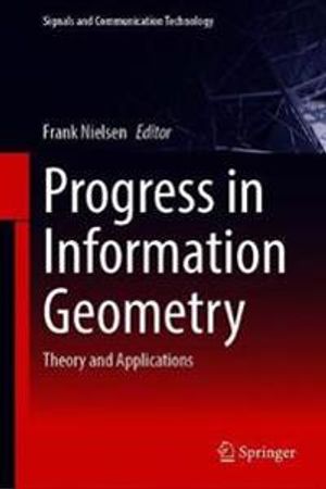 Progress in Information Geometry | 1:a upplagan