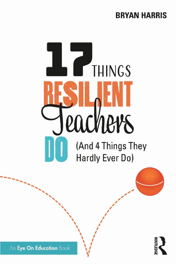 17 Things Resilient Teachers Do | 1:a upplagan
