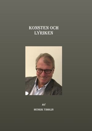 KONST OCH LYRIK : Av Henrik Tibblin