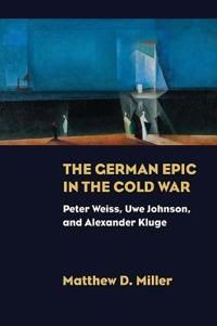 The German Epic in the Cold War