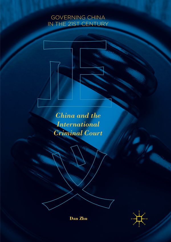 China and the International Criminal Court | 1:a upplagan