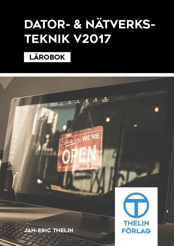 Dator- och Nätverksteknik V2017 - Lärobok | 1:a upplagan