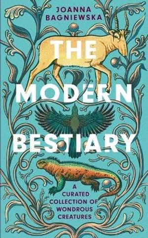 The Modern Bestiary