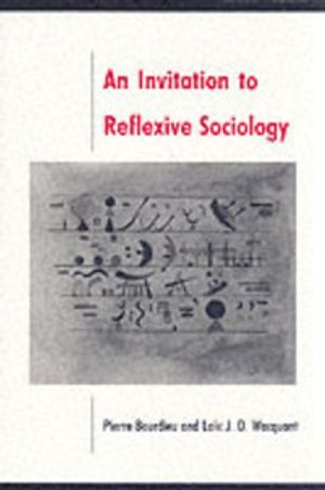 An Invitation to Reflexive Sociology