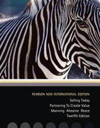 Selling Today Partnering To Create Value MAnning Ahearne Reece | 12:e upplagan