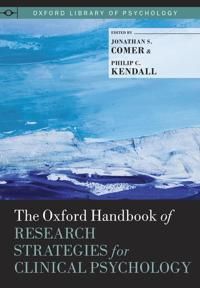 The Oxford Handbook of Research Strategies for Clinical Psychology | 0:e upplagan