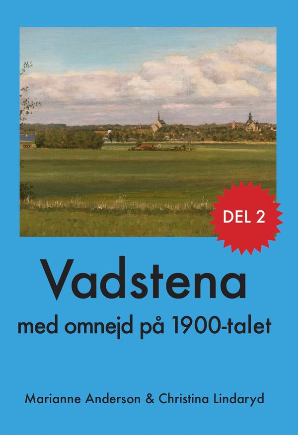 Vadstena med omnejd på 1900-talet | 1:a upplagan