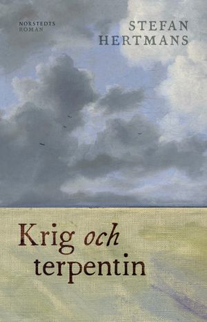 Krig och terpentin | 1:a upplagan