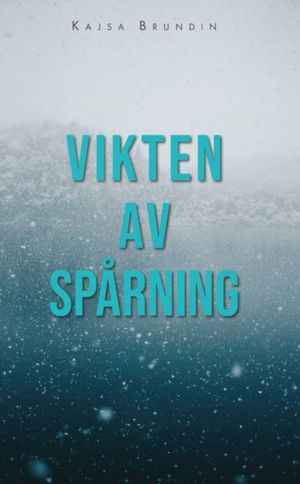 Vikten av spårning