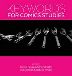 Keywords for Comics Studies