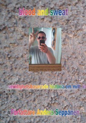 blood and sweat | 0:e upplagan