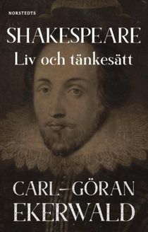 Shakespeare : Liv och tänkesätt