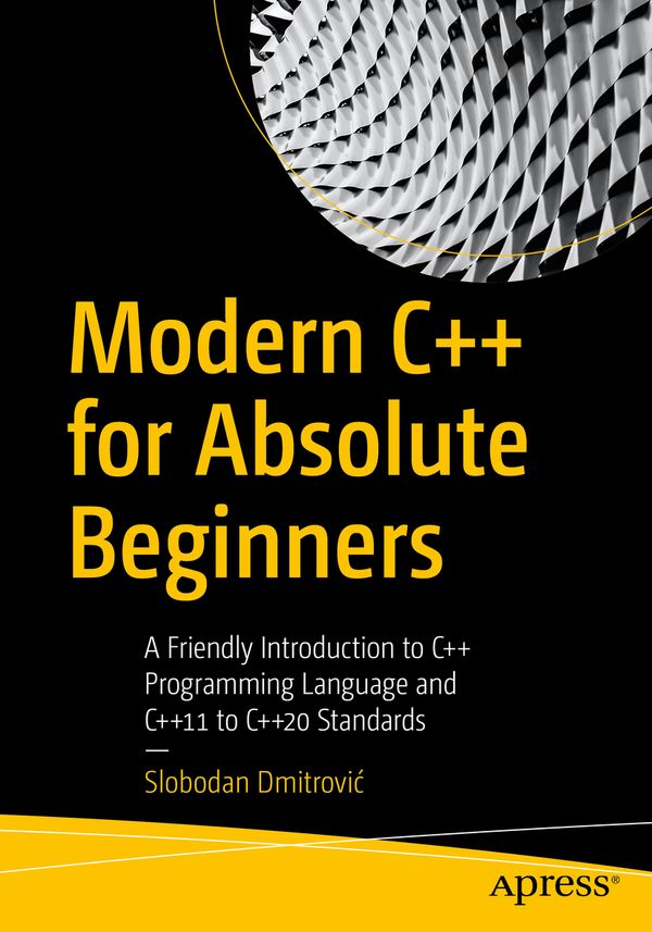 Modern C++ for Absolute Beginners | 2:a upplagan