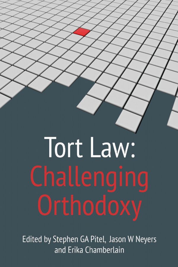 Tort Law: Challenging Orthodoxy | 0:e upplagan