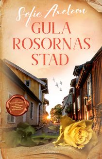 Gula rosornas stad