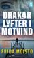 Drakar lyfter i motvind (2020)