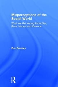 Misperceptions of the Social World | 1:a upplagan