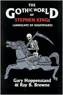 The Gothic World of Stephen King