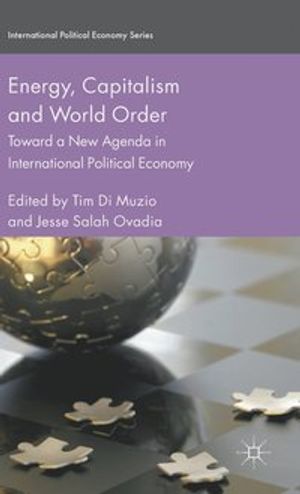 Energy, Capitalism and World Order | 1:a upplagan