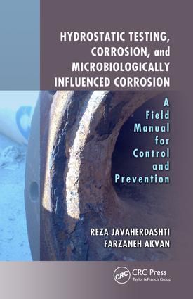 Hydrostatic testing, corrosion, and microbiologically influenced corrosion | 1:a upplagan