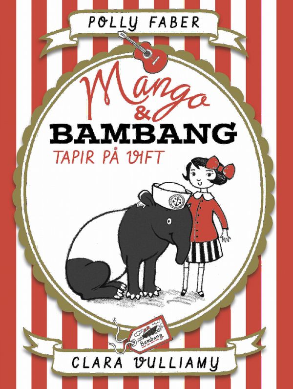 Mango & Bambang: Tapir på vift | 1:a upplagan