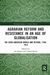 Agrarian Reform and Resistance in an Age of Globalisation