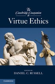 The Cambridge Companion to Virtue Ethics | 1:a upplagan