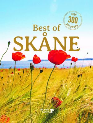 Best of Skåne; Över 300 guldkorn